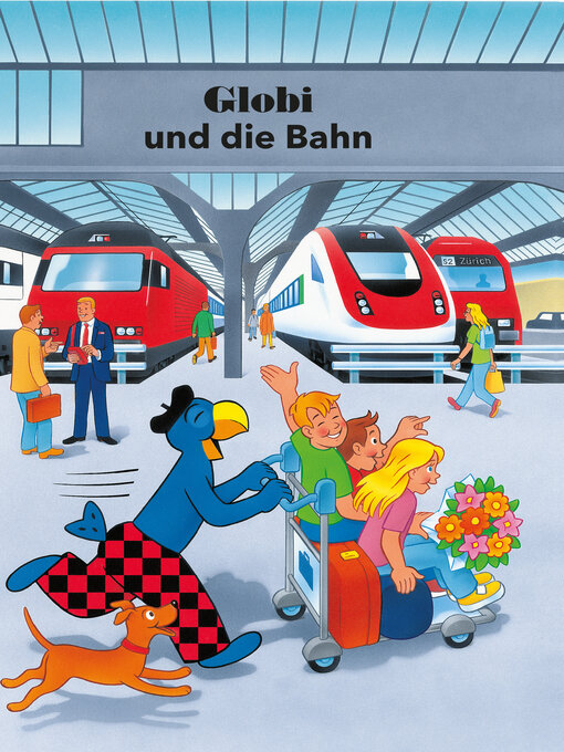 Title details for Globi und die Bahn by Guido Strebel - Wait list
